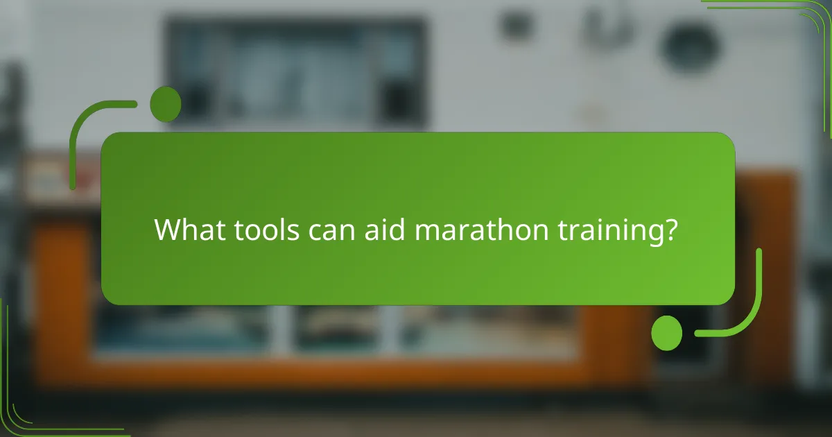What tools can aid marathon training?